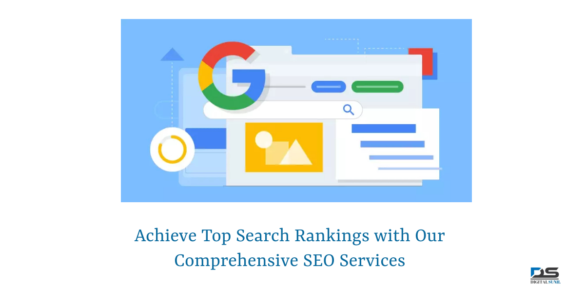 Achieve Top Search Rankings with Our Comprehensive SEO Services