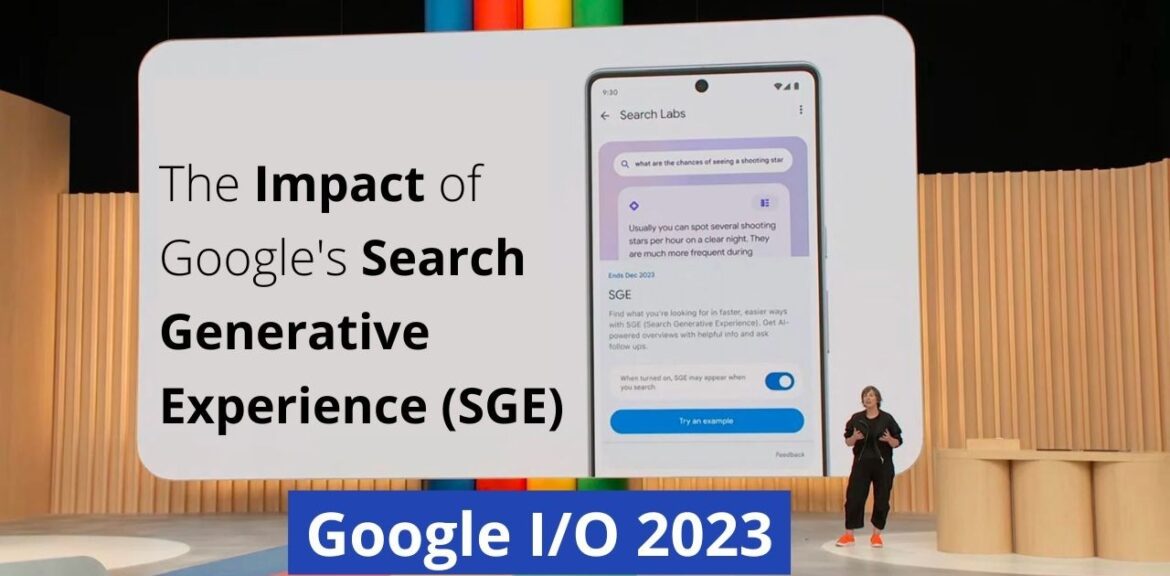 Impact of Google’s Search Generative Experience (SGE) on SEO